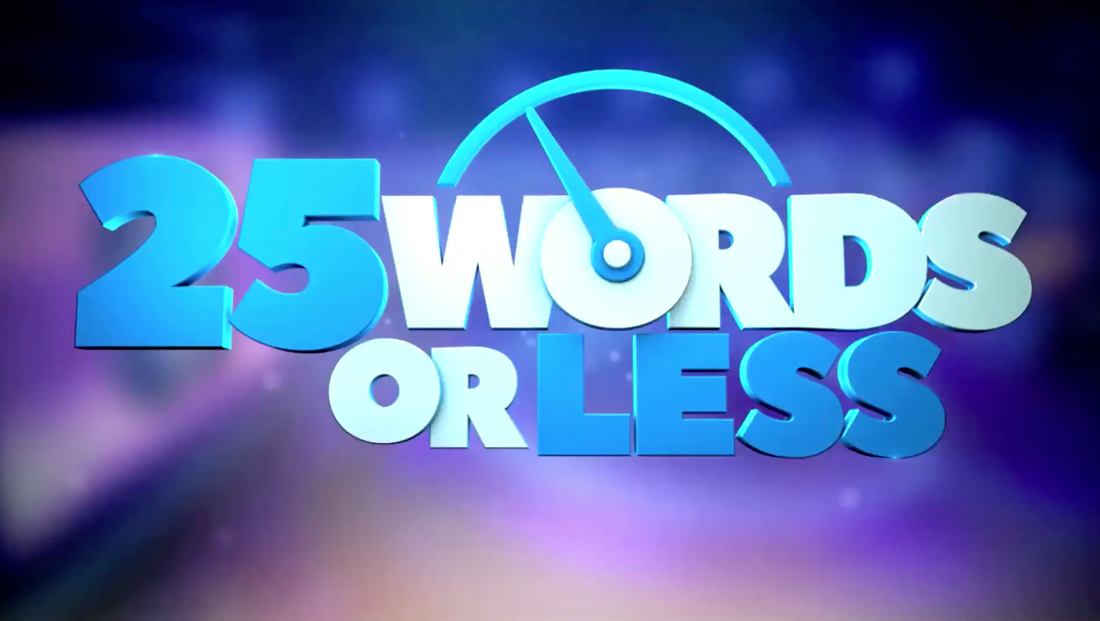 25 Words or Less Renewed for Second Season BuzzerBlog
